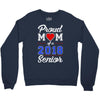 proud mom of a 2018 senior Crewneck Sweatshirt
