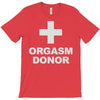 orgasm donor T-Shirt