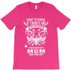 Life After Death Mess With My Mom T-Shirt