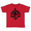 Dance Off Bro! Toddler T-shirt