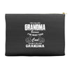 I&rsquo;m Called Grandma Because I&rsquo;m Way Too Cool To Be Called Grandma Accessory Pouches