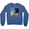 Learn it You Will Teach it i Shall Crewneck Sweatshirt
