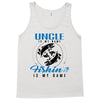 Uncle is my Name Fishing Is My Game Tank Top
