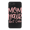 mom hair don't care iPhone 7 Plus Case