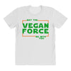 May The Vegan Force Be With You All Over Women's T-shirt