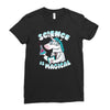 science is magical Ladies Fitted T-Shirt
