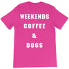 weekends coffe and dogs white back T-Shirt