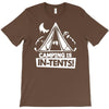 white ink camping is in tents funny T-Shirt