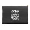I Speak Fluent Show Tunes Accessory Pouches