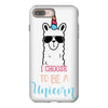 i choose to be a unicorn iPhone 8 Plus