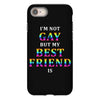 I'M Not Gay But My Best Friend Is iPhone 8