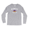 donut touch me funny Long Sleeve Shirts