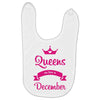 queens are born in december Baby Bibs