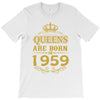queens are born in 1959 T-Shirt