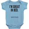 great in bed Baby Bodysuit