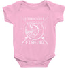 i thought i wanted a career turns out i just out paychecks to go fishi Baby Bodysuit