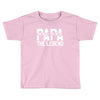 PAPA The Man The Myth The Legend T-Shirt Toddler T-shirt