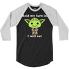 yoda quote 3/4 Sleeve Shirt