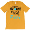 my favorite people call me poppy T-Shirt