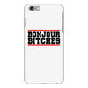 bonjour bitches iPhone 6/6s Plus Case