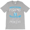 go fishing T-Shirt
