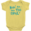 have you seen this snail Baby Bodysuit