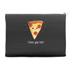 i love pizza! Accessory Pouches