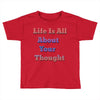 life is all Toddler T-shirt