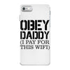 obey daddy iPhone 7 Case