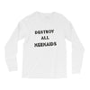 destroy all mermaids girls Long Sleeve Shirts