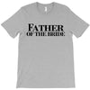 father of the bride T-Shirt