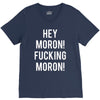 hey moron! 1 V-Neck Tee