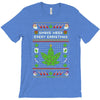 smoke weed every christmas T-Shirt
