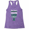 you can't scare or beat me i have been through liver cancer Racerback Tank