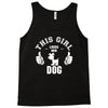 This Girl Loves Her Dog Tank Top