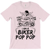 You Cant Scare Me I am Biker Pop Pop T-Shirt