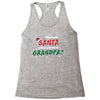Who Needs Santa When You Have Grandpa? Racerback Tank