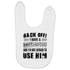 Back Off Crazy Granddad Afraid To Use Him Baby Bibs