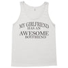 my girlfriend has an awesome boyfriend Tank Top