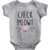 CHECK MEOWT CAT Baby Onesie