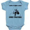 i love it when a plan comes together Baby Bodysuit