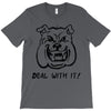 deal with it angry pitbul T-Shirt