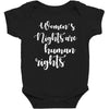 womens rights are human rights Baby Bodysuit