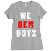 we dem boyz Ladies Fitted T-Shirt