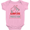 always use protection Baby Onesie
