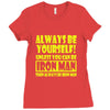 always be yourself t shirt Ladies Fitted T-Shirt
