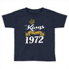 kings are born in 1972 Toddler T-shirt