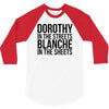 dorothy in the street blanche in the sheets 3/4 Sleeve Shirt