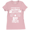 Awesome Bff Looks Like Ladies Fitted T-Shirt