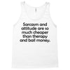 sarcasm and attitude Tank Top